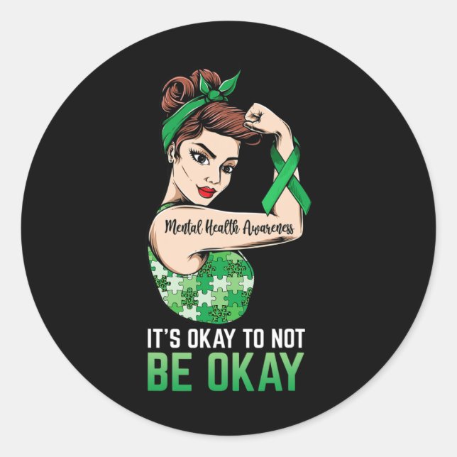 Okay To Not Be Okay Mental Health Awareness Ribbon Classic Round Sticker (Front)