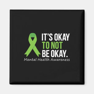 Okay To Not Be Okay Mental Health Awareness Ribbon Magnet