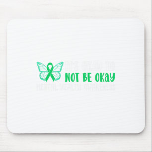Okay To Not Be Okay Mental Health Awareness Ribbon Mouse Mat