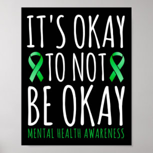 Okay To Not Be Okay Mental Health Awareness Ribbon Poster