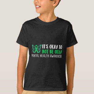 Okay To Not Be Okay Mental Health Awareness Ribbon T-Shirt