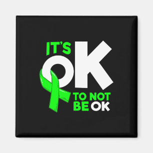 Okay To Not Be Okay Mental Health Awareness Women Magnet