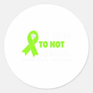 Okay To Not Be Okay Ribbon Mental Health Awareness Classic Round Sticker