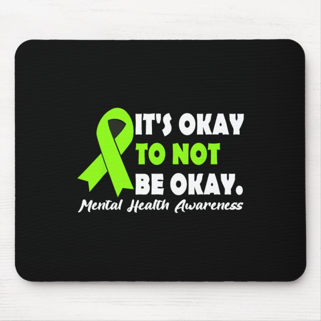 Okay To Not Be Okay Ribbon Mental Health Awareness Mouse Mat (Front)
