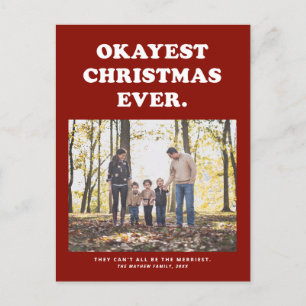 Okayest Christmas ever funny red Holiday Postcard