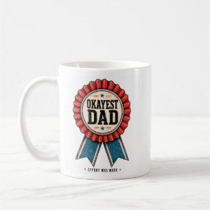 Okayest Dad Coffee Mug