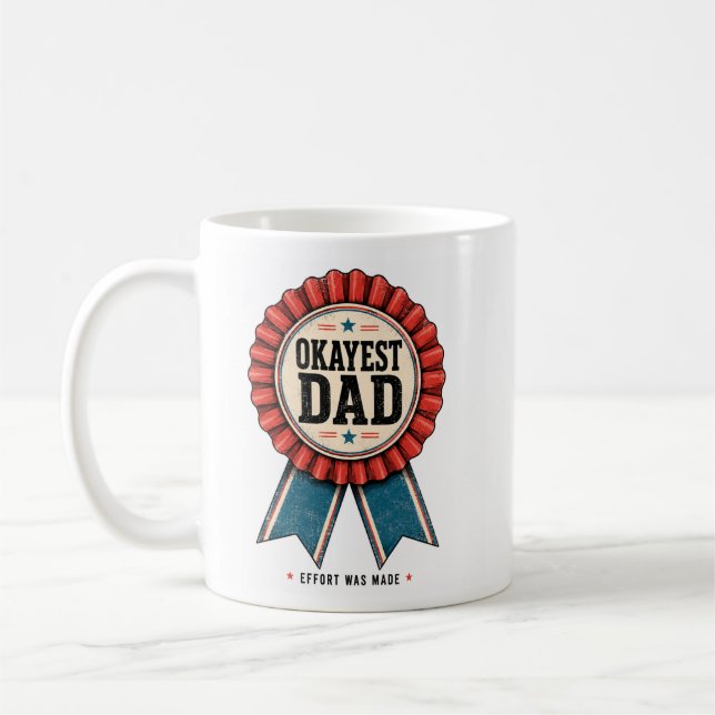 Okayest Dad Coffee Mug (Left)