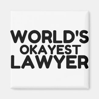 OKAYEST LAWYER MAGNET