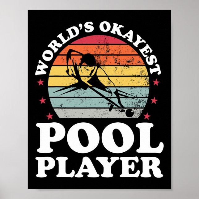Okayest Pool Player Funny Billiards Lover Dad Fath Poster (Front)