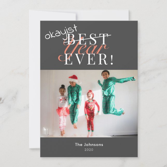 Okayest Year Ever Funny Black Photo Holiday Card (Front)