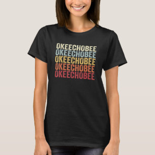 Okeechobee Florida Okeechobee FL Retro Vintage Tex T-Shirt