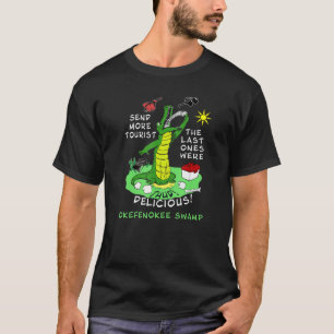 Okefenokee Swamp  Alligator Send More Tourist Souv T-Shirt