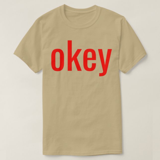 okeyTShirt T-Shirt (Design Front)