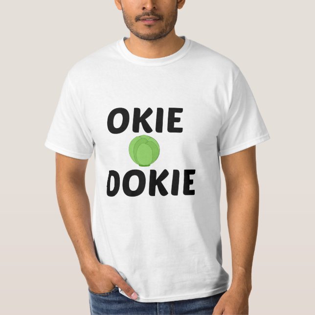OKIE DOKIE T-Shirt (Front)