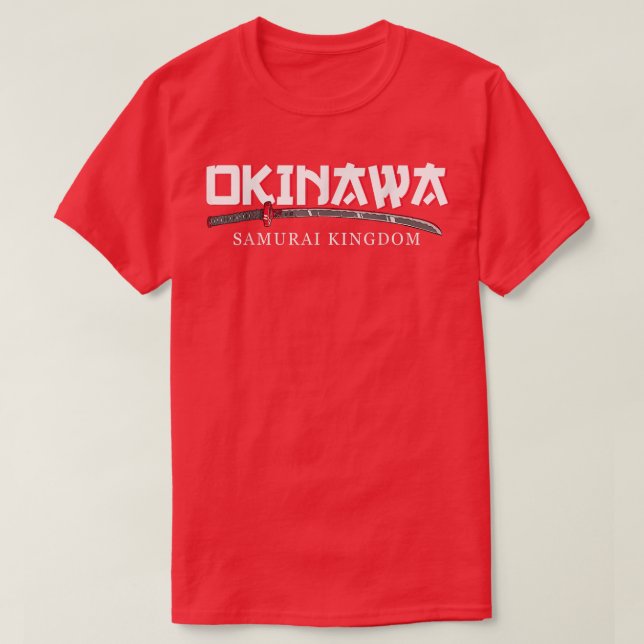Okinawa Samurai Kingdom Japan Culture Kanji  T-Shirt (Design Front)