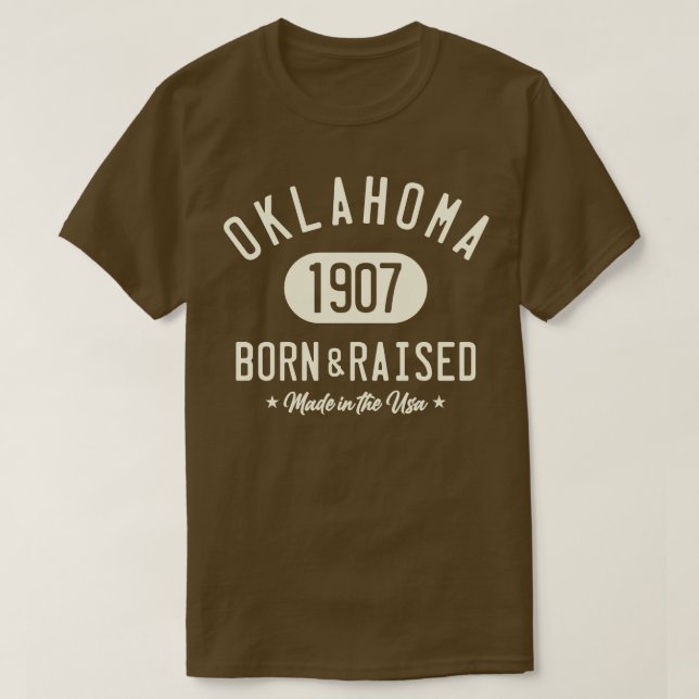 OKLAHOMA BORN AND RAISED T-Shirt (Design Front)