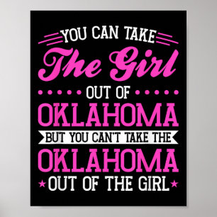 Oklahoma Girl Can't Take Out The Oklahoma  Poster