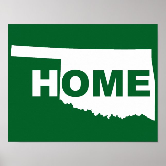 Oklahoma Home Away From State Poster Sign (Front)