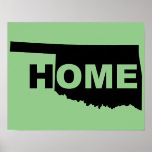 Oklahoma Home Away From State Poster Sign