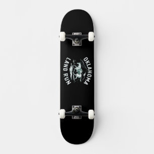 Oklahoma Land Ran Skateboard