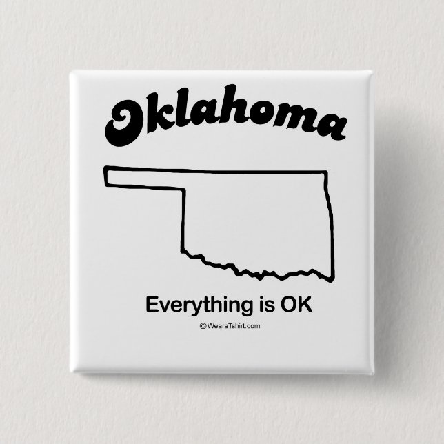 OKLAHOMA - "OKLAHOMA STATE MOTTO" T-shirts and Gea 15 Cm Square Badge (Front)