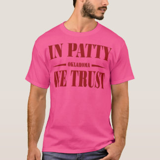 Oklahoma Softball In Patty We Trust 7 T-Shirt