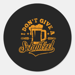 Oktoberfes I Don't Give A Schnitzel Beer Men Women Classic Round Sticker