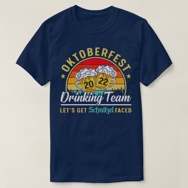 Oktoberfest 2022 Drinking Team Lets Get Schnitzel  T-Shirt (Design Front)