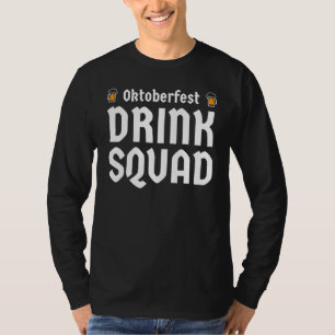 Oktoberfest Drink Squad German Bavarian Beer Drin T-Shirt