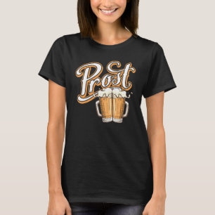 Oktoberfest Prost Vintage German Festival Beer Che T-Shirt