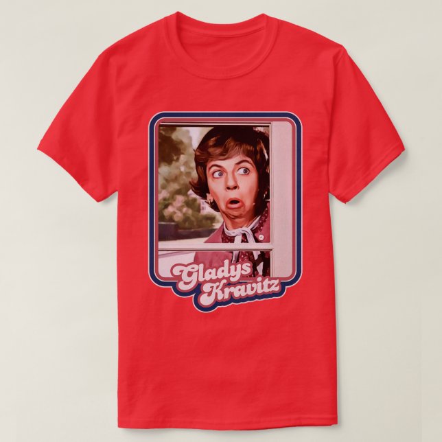 Ol Nosy Mrs Gladys Kravitz T-Shirt (Design Front)