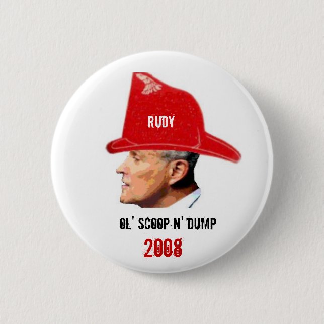 Ol' Scoop n' Dump 2oo8 6 Cm Round Badge (Front)