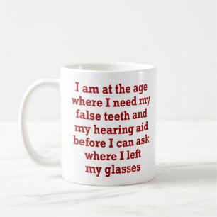 Old Age: False Teeth, Hearing Aid and Lost Glasses Coffee Mug