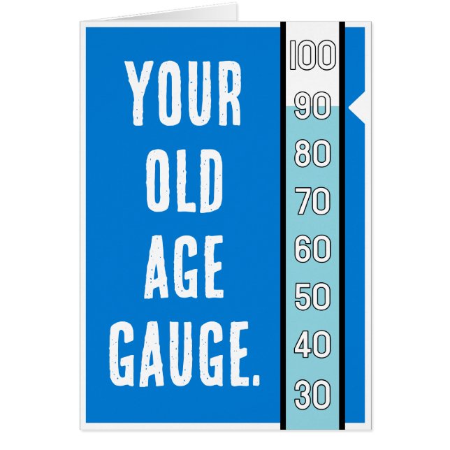 Old Age Gauge -  90th Birthday Card (Front)