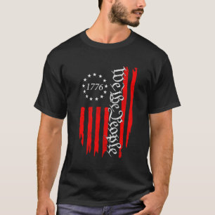 Old American Flag 4Th July 1776 We The People Usa T-Shirt