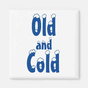 Old and Cold Magnet