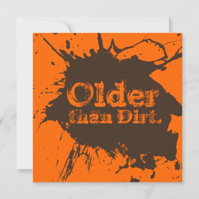 Old as Dirt - 40th Birthday Dirt Party Invitation (Front)