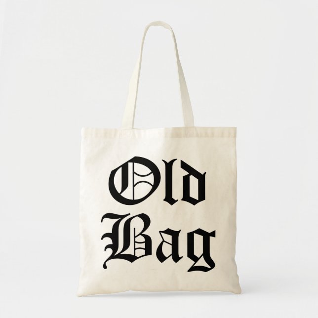 Old Bag Tote Bag (Front)
