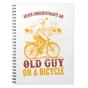 Old Biker Design Bicycle never underestimate Notebook