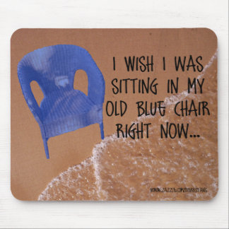 Old Blue Chair Mousepad