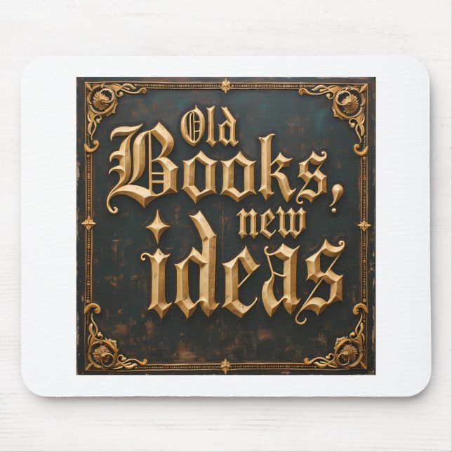 Old books new ideas mouse mat (Front)
