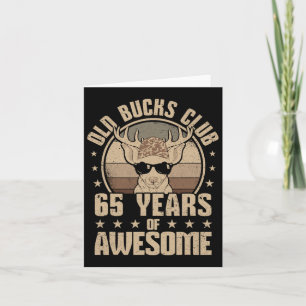 Old Bucks Club 65 Years Of Awesome Hunter 65th Bir Card