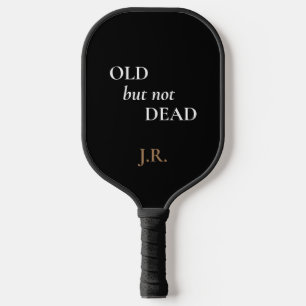 Old but not Dead Custom Initials Funny Pickleball Paddle