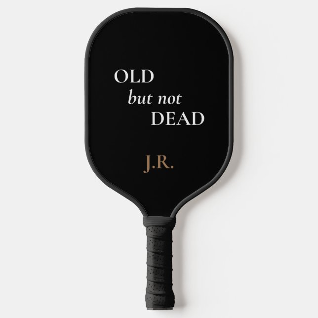 Old but not Dead Custom Initials Funny Pickleball Paddle (Front)