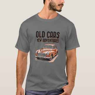 Old Cars New Adventures Morris Oford Art Print ret T-Shirt