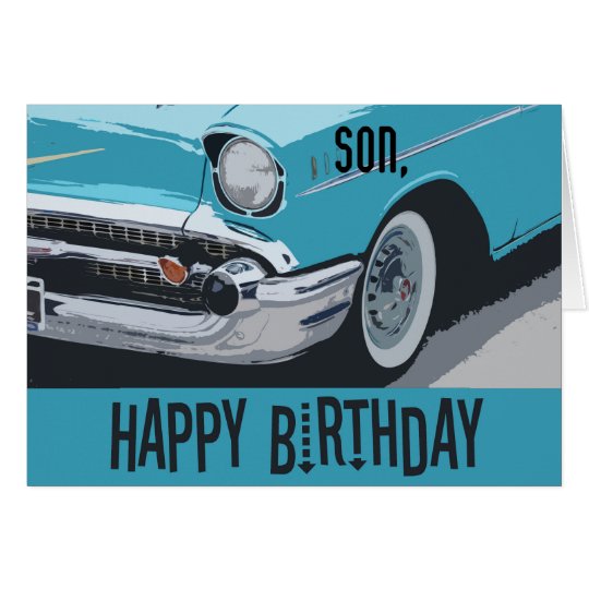 Old Chevy birthday in blue for any son. Card