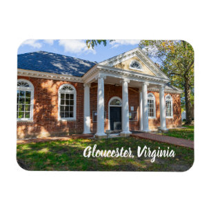 Old courthouse in Gloucester, Virginia Magnet