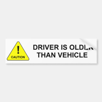old driver bumper sticker