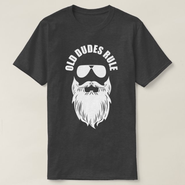 Old Dudes Rule T-Shirt (Design Front)