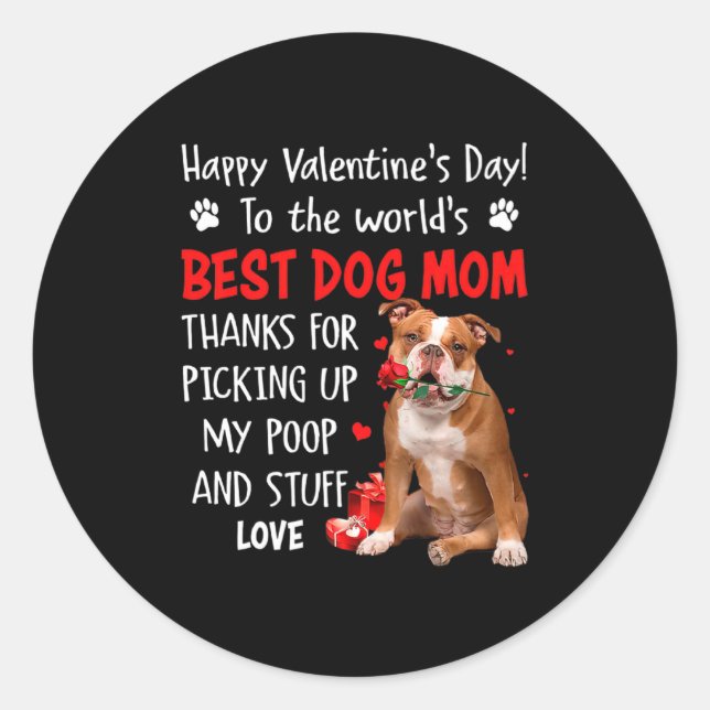 Old English Bulldog Dog Mom Valentines Day Fu  Classic Round Sticker (Front)